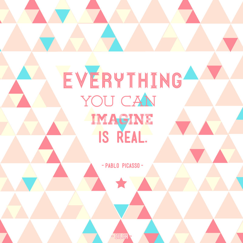 everything_you_can_imagine_is_real