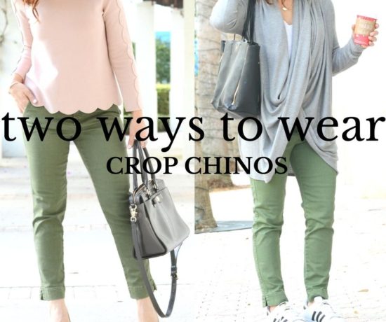 Two ways to wear crop chinos from work to weekend! Click through to see more and where to shop the post!