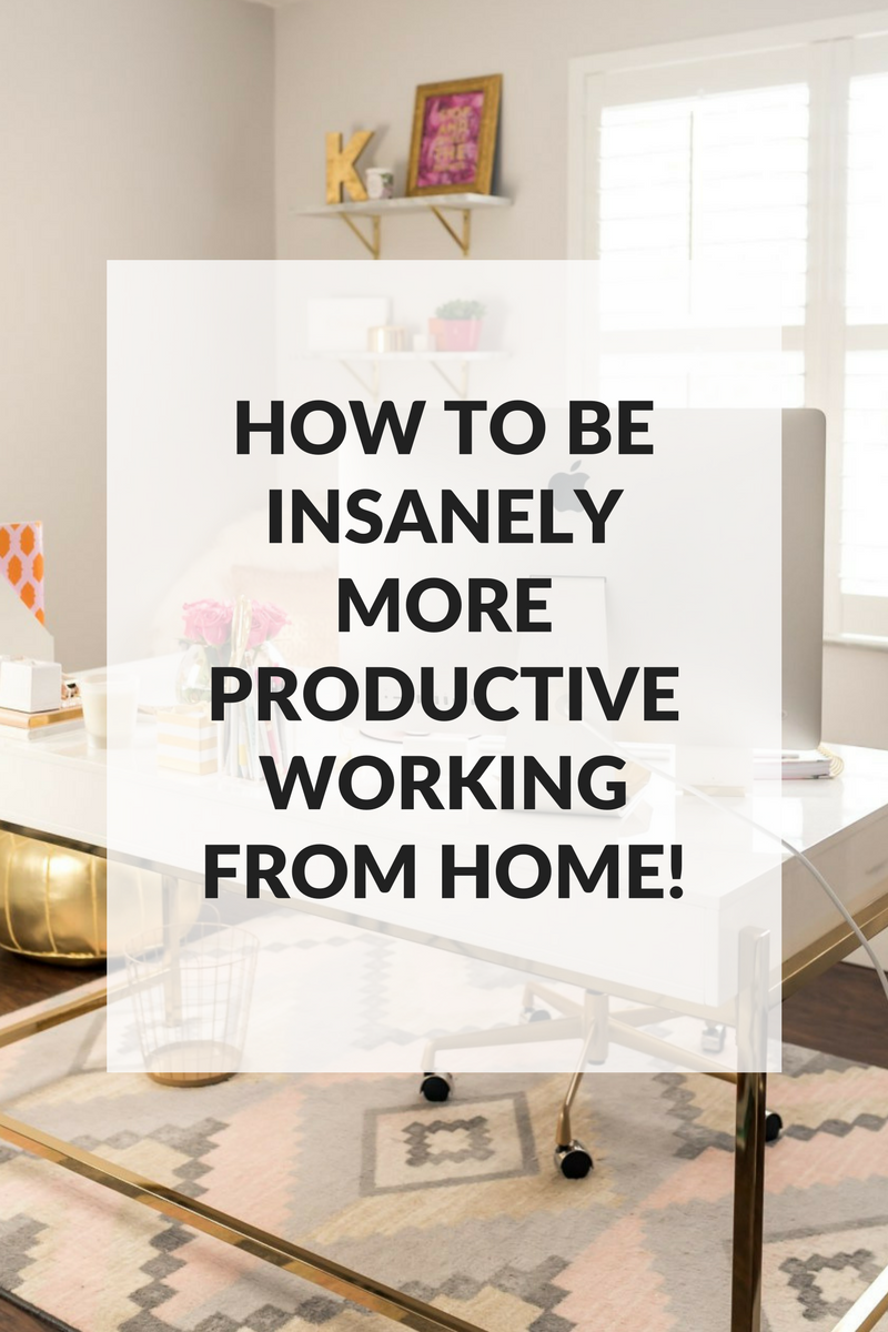 The best tips to be insanely more productive working from home // the modern savvy