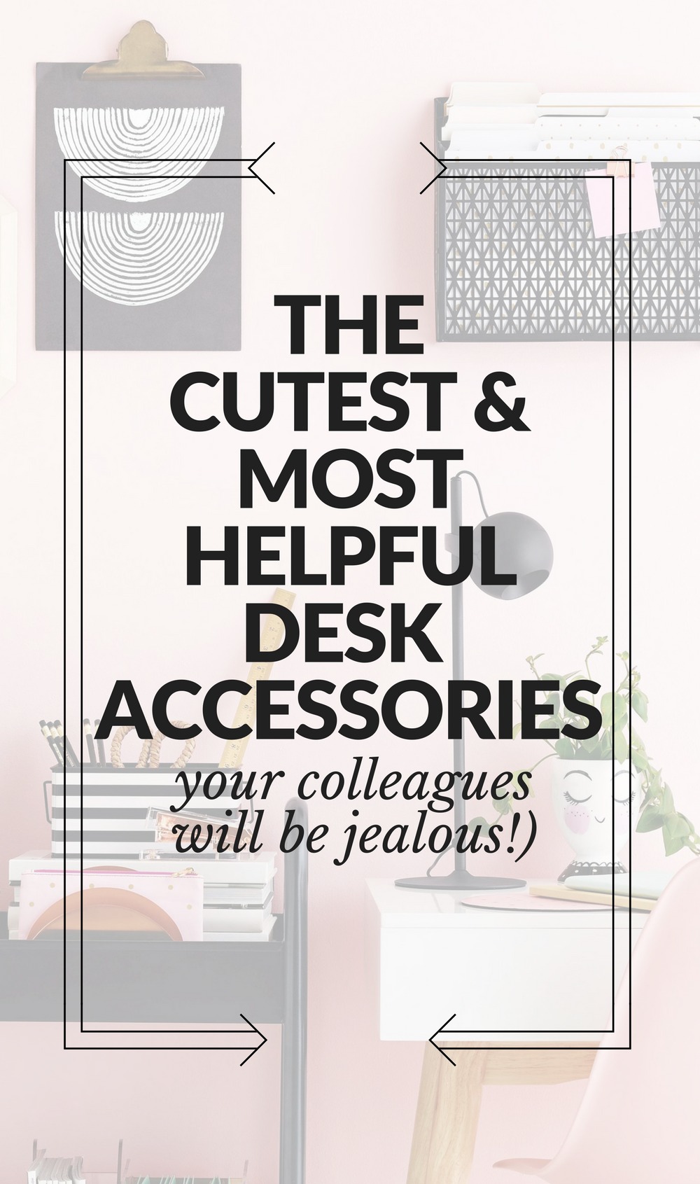 The cutest & most helpful desk accessories that will absolutely make your colleagues jealous // the modern savvy